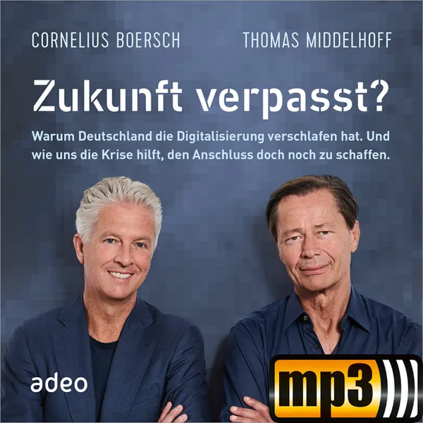 Produktbild des Artikels Zukunft verpasst? - Hörbuch (MP3-Hörbuch - Download)