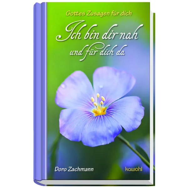 Produktbild des Artikels Ich bin dir nah und für dich da (Buch - Hardcover)