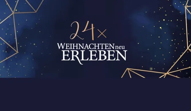 Bild zum Beitrag - 24 x Weihnachten neu erleben