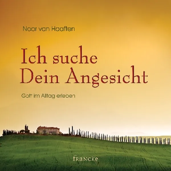 Produktbild des Artikels Ich suche Dein Angesicht (Buch - Gebunden)