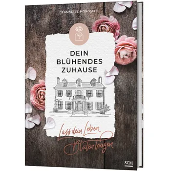 Produktbild des Artikels Dein blühendes Zuhause (Buch - Hardcover)
