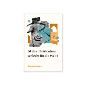 Produktbild des Artikels Ist das Christentum schlecht für die Welt? (Buch - Kartoniert)
