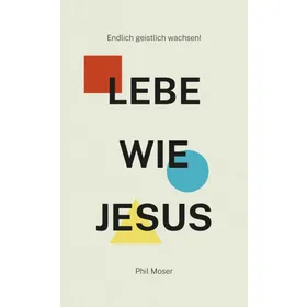 Produktbild des Artikels Lebe wie Jesus (Buch - Taschenbuch)