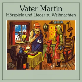 Produktbild des Artikels Vater Martin - Hörspiele und Lieder zu Weihnachten (MP3-Hörspiel - Download)