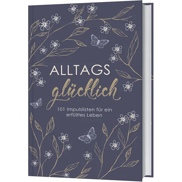 Produktbild des Artikels Alltagsglücklich (Buch - Gebunden)