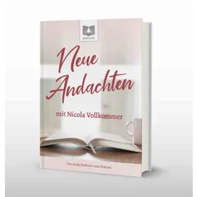 Produktbild des Artikels Neue Andachten mit Nicola Vollkommer (Buch - Gebunden)