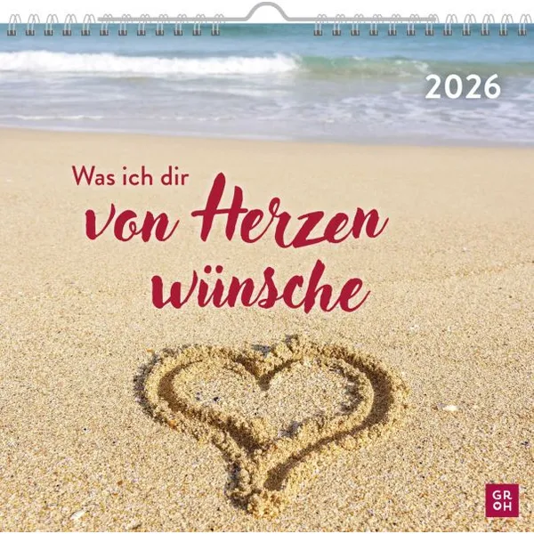 Produktbild des Artikels Was ich dir von Herzen wünsche 2026  - Wandkalender (Kalender - Spiralbindung)