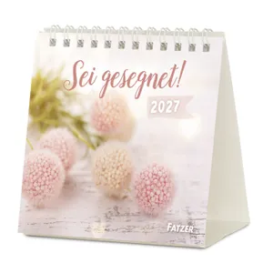 Produktbild des Artikels Sei gesegnet! 2027 - Tischkalender (Kalender - Spiralbindung)