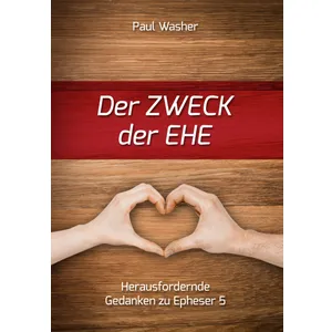 Produktbild des Artikels Der Zweck der Ehe (Buch - Geheftet)