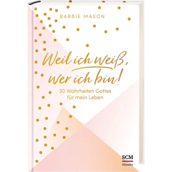 Produktbild des Artikels Weil ich weiß, wer ich bin! (Buch - Gebunden)
