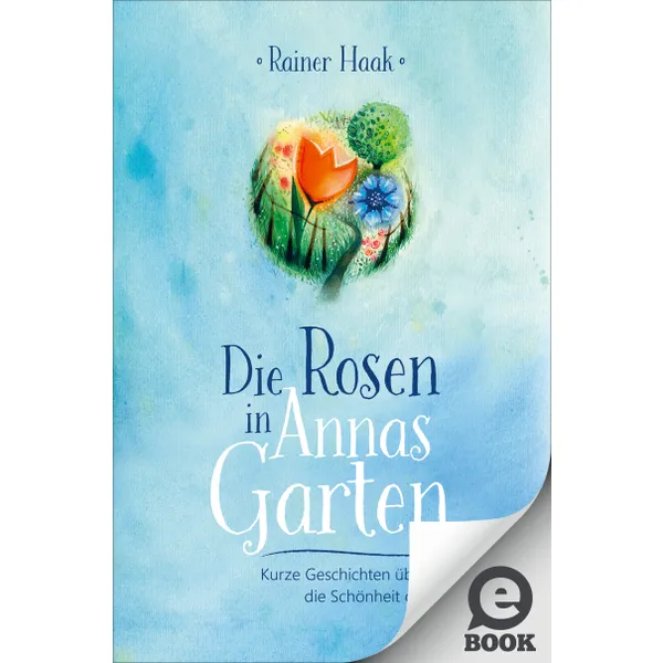 Produktbild des Artikels Die Rosen in Annas Garten (E-Book - ePUB Datei)