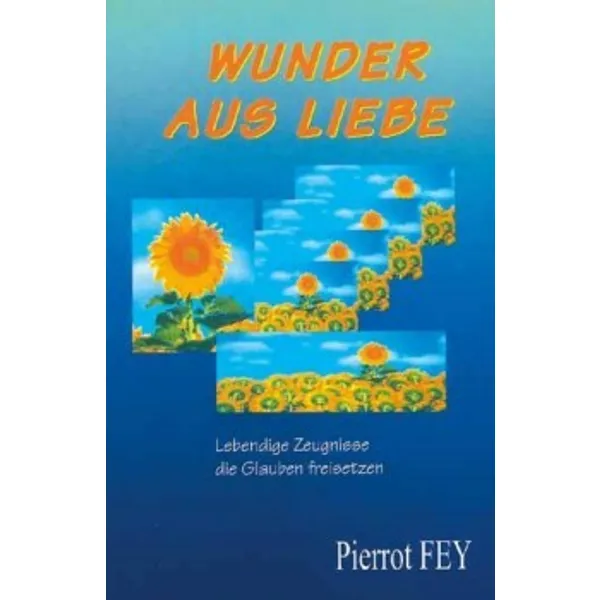 Produktbild des Artikels Wunder aus Liebe (Buch - Paperback)