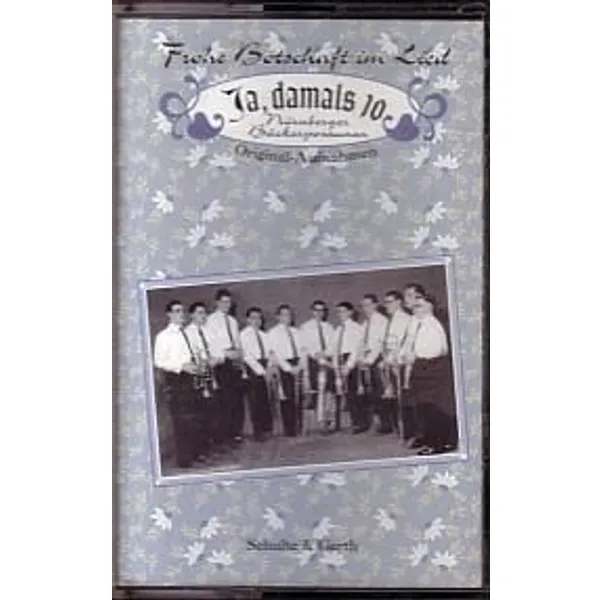 Produktbild des Artikels Ja damals 10 - Nürnberger Bäckerposaunen (Audio - Music Cassette)