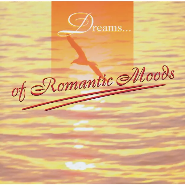 Produktbild des Artikels Dreams of Romantic Moods (Audio - CD)