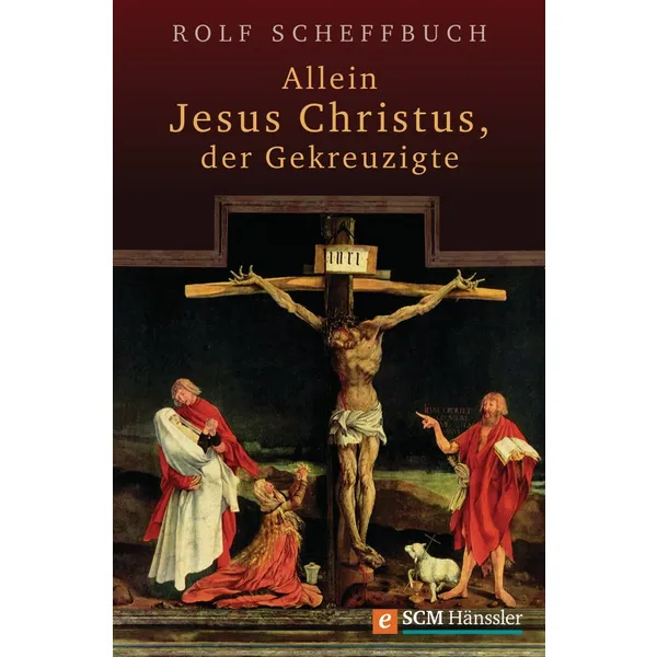 Produktbild des Artikels Allein Jesus Christus, der Gekreuzigte (E-Book - ePUB Datei)