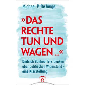 Produktbild des Artikels "Das Rechte tun und wagen..." (Buch - Hardcover)