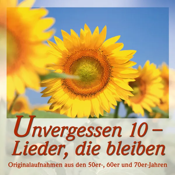 Produktbild des Artikels Unvergessen 10 - Lieder, die bleiben (MP3-Album - Download)