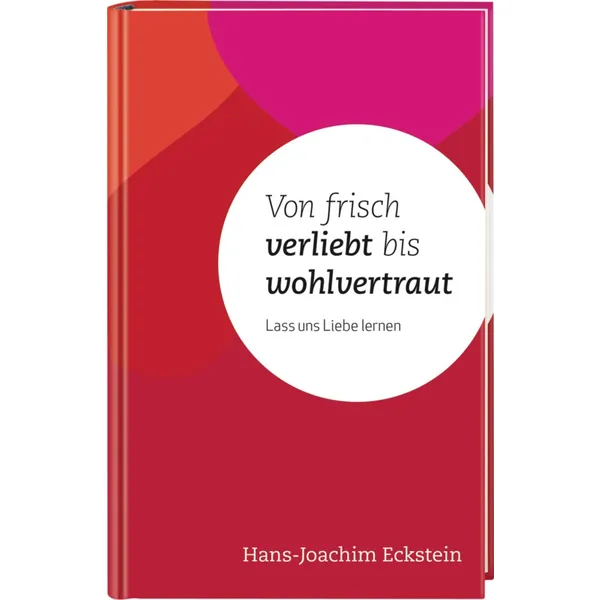 Produktbild des Artikels Von frisch verliebt bis wohlvertraut (Buch - Gebunden)