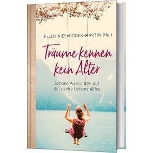 Produktbild des Artikels Träume kennen kein Alter (Buch - Gebunden)