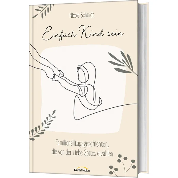 Produktbild des Artikels Einfach Kind sein (Buch - Gebunden)