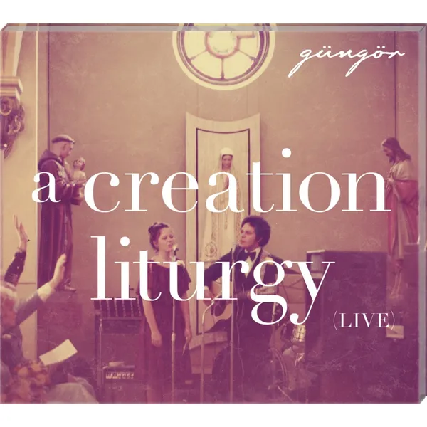 Produktbild des Artikels A creation liturgy (Live) (Audio - CD)
