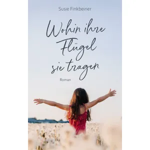 Produktbild des Artikels Wohin ihre Flügel sie tragen (E-Book - ePUB Datei)