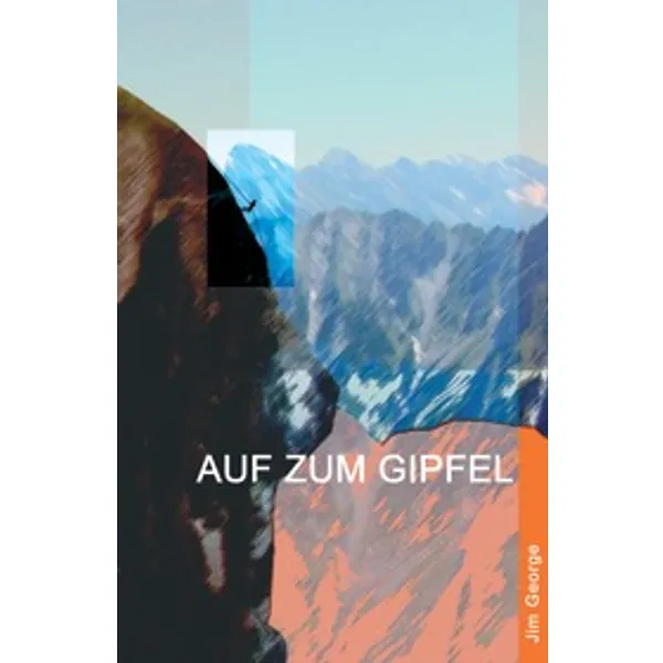 Produktbild des Artikels Auf zum Gipfel (Buch - Taschenbuch)