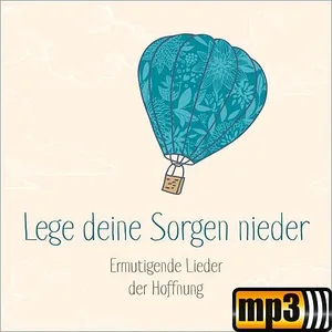 Produktbild des Artikels Lege deine Sorgen nieder (MP3-Album - Download)