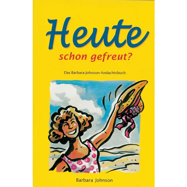 Produktbild des Artikels Heute schon gefreut? (Buch - Paperback)