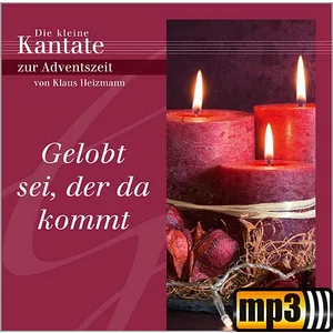 Produktbild des Artikels Gelobt sei, der da kommt (MP3-Track - Download)