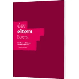 Produktbild des Artikels Der Elternkurs - Teilnehmerbuch (Buch - Paperback)