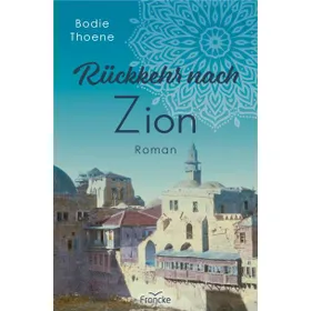 Produktbild des Artikels Rückkehr nach Zion (3) (Buch - Paperback)