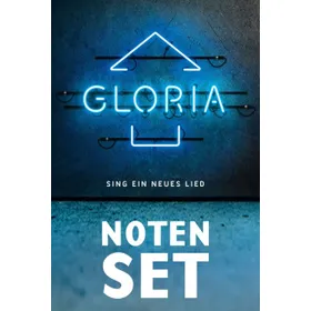 Produktbild des Artikels Gloria - Sing ein neues Lied (Noten-Set) (Noten - Download)