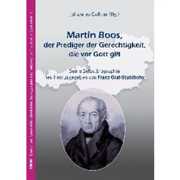 Produktbild des Artikels Martin Boos, der Prediger der Gerechtigkeit, die vor Gott gilt (Buch - Paperback)