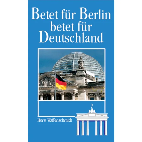 Produktbild des Artikels Betet für Berlin, betet für Deutschland (Buch - Taschenbuch)