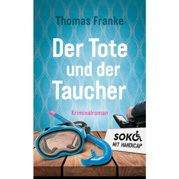 Produktbild des Artikels Soko mit Handicap: Der Tote und der Taucher (E-Book - ePUB Datei)