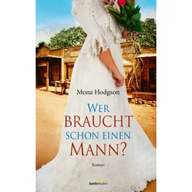 Produktbild des Artikels Wer braucht schon einen Mann? (E-Book - ePUB Datei)