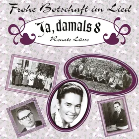 Produktbild des Artikels Ja, damals 8 - Renate Lüsse (MP3-Album - Download)