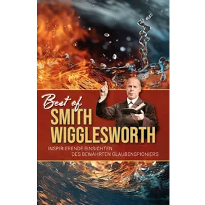 Produktbild des Artikels Best of Smith Wigglesworth (Buch - Paperback)