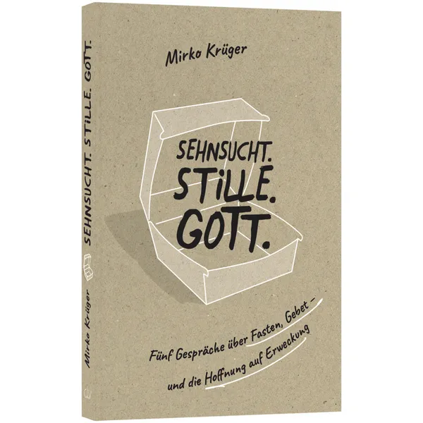 Produktbild des Artikels Sehnsucht. Stille. Gott. (Buch - Klappenbroschur)