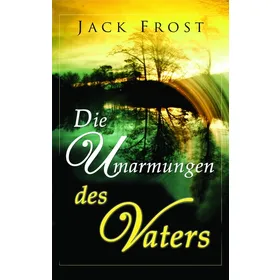 Produktbild des Artikels Die Umarmungen des Vaters (Buch - Paperback)