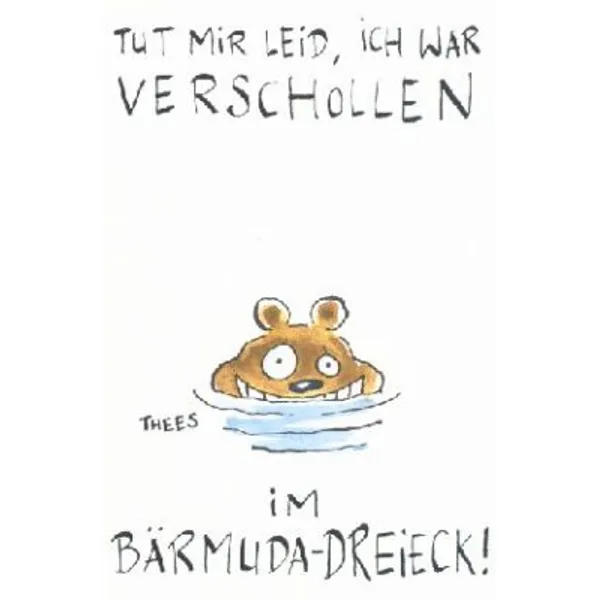 Produktbild des Artikels Tut mir leid, ich war verschollen im Bärmudadreieck! (Schreibwaren)