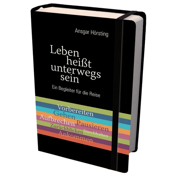 Produktbild des Artikels Leben heißt unterwegs sein (Buch - Kunstleder)