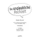 Die unglaubliche Hochzeit (Szenentexte)