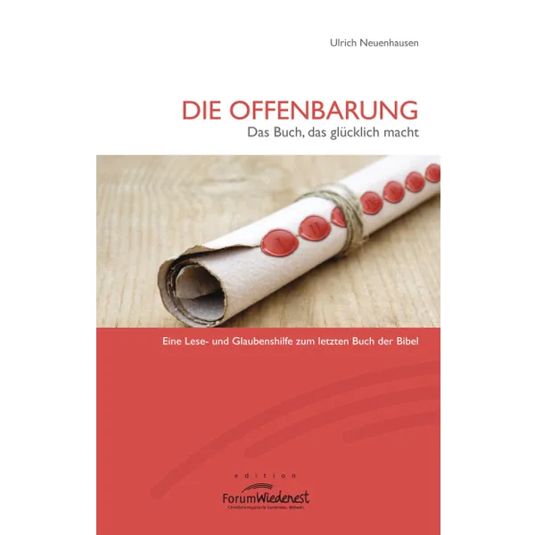 Produktbild des Artikels Die Offenbarung: Das Buch, das glücklich macht (Buch - Gebunden)