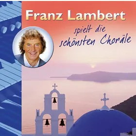 Produktbild des Artikels Franz Lambert spielt die schönsten Choräle (MP3-Album - Download)