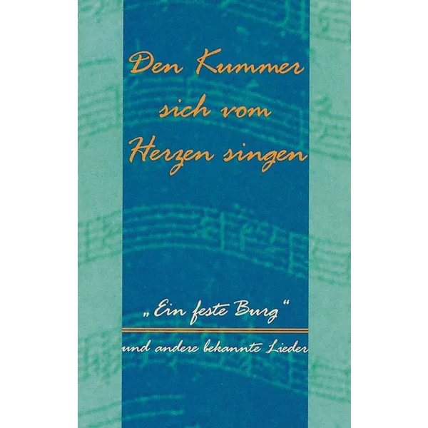 Produktbild des Artikels Den Kummer sich vom Herzen singen (Audio - Music Cassette)