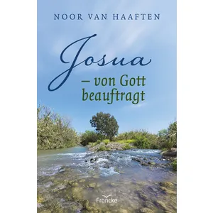 Produktbild des Artikels Josua - von Gott beauftragt (Buch - Paperback)
