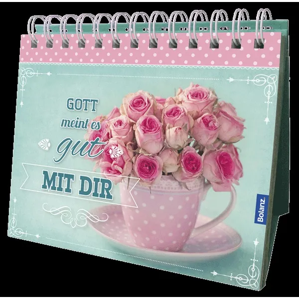 Produktbild des Artikels Gott meint es gut mit Dir - Aufstellbuch (Buch - Spiralbindung)