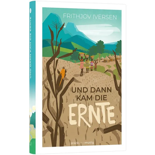 Produktbild des Artikels Und dann kam die Ernte (Buch - Hardcover)